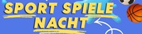 Sport Spiele Nacht am 03./04.10.2026
